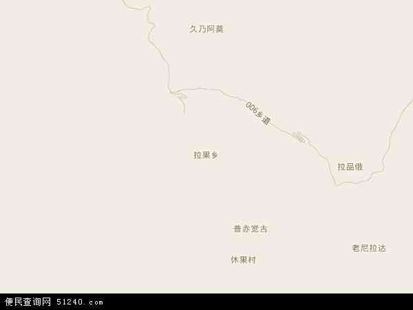拉果乡地图 - 拉果乡电子地图 - 拉果乡高清地图 - 2024年拉果乡地图