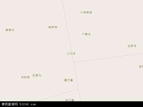 兰河乡地图 - 兰河乡电子地图 - 兰河乡高清地图 - 2024年兰河乡地图