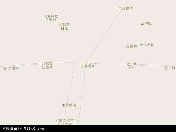 苏盖提乡地图 - 苏盖提乡电子地图 - 苏盖提乡高清地图 - 2024年苏盖提乡地图