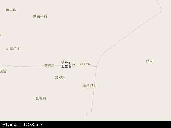 杨舒乡地图 - 杨舒乡电子地图 - 杨舒乡高清地图 - 2024年杨舒乡地图
