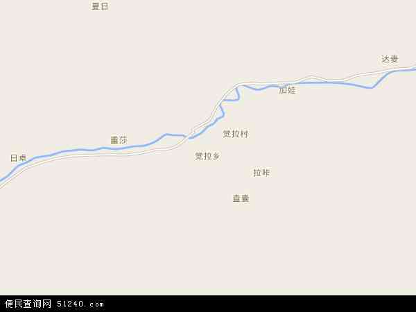 觉拉乡地图 - 觉拉乡电子地图 - 觉拉乡高清地图 - 2024年觉拉乡地图