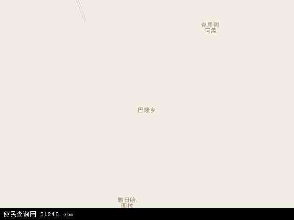 巴隆乡地图 - 巴隆乡电子地图 - 巴隆乡高清地图 - 2024年巴隆乡地图