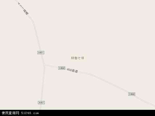 朝鲁吐镇地图 - 朝鲁吐镇电子地图 - 朝鲁吐镇高清地图 - 2024年朝鲁吐镇地图
