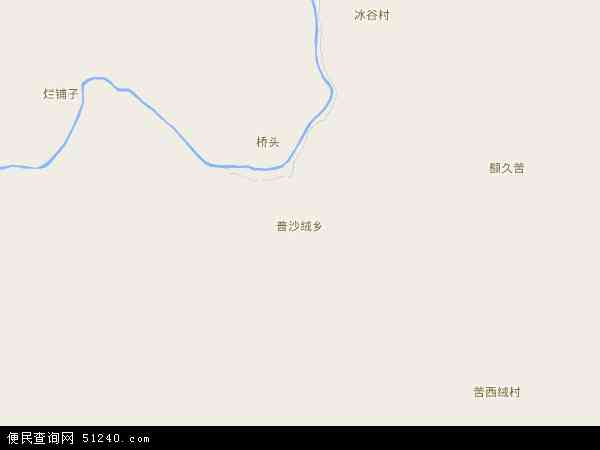 普沙绒乡地图 - 普沙绒乡电子地图 - 普沙绒乡高清地图 - 2024年普沙绒乡地图