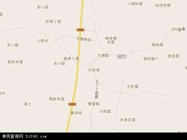 太慈镇地图 - 太慈镇电子地图 - 太慈镇高清地图 - 2024年太慈镇地图